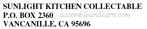 SUNLIGHT KITCHEN COLLECTABLE P.O. BOX 2360 VANCANILLE, CA 95696