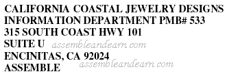CALIFORNIA COASTAL JEWELRY DESIGNS INFORMATION DEPARTMENT PMB# 533 315 SOUTH COAST HWY 101 SUITE U ENCINITAS, CA 92024